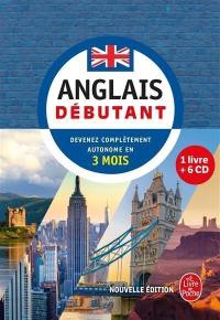 Anglais débutant : devenez complètement autonome en 3 mois