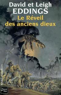 Les rêveurs. Vol. 1. Le réveil des anciens dieux