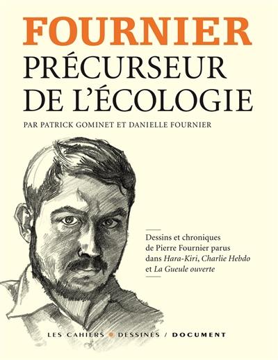 Fournier, précurseur de l'écologie