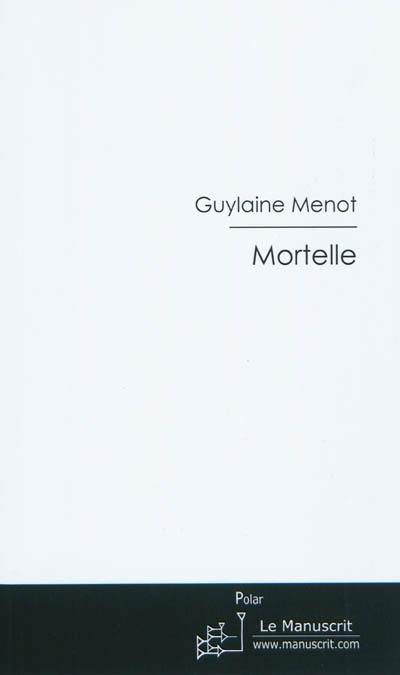 Mortelle