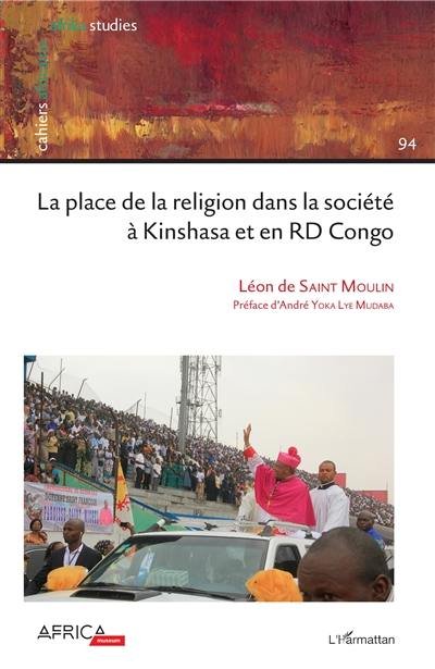 La place de la religion dans la société à Kinshasa et en RD Congo