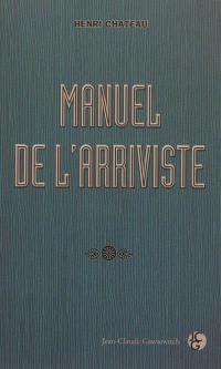 Manuel de l'arriviste