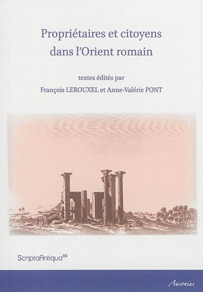 Propriétaires et citoyens dans l'Orient romain