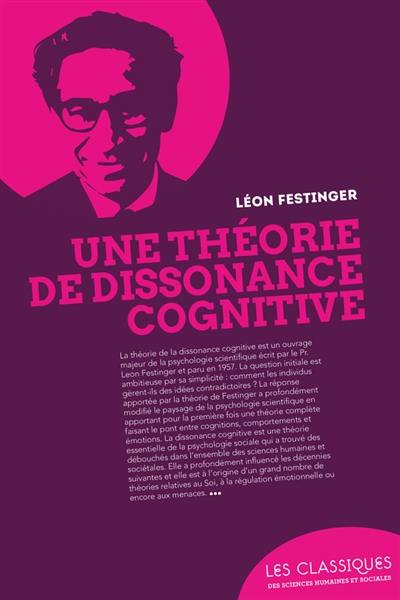 Une théorie de dissonance cognitive