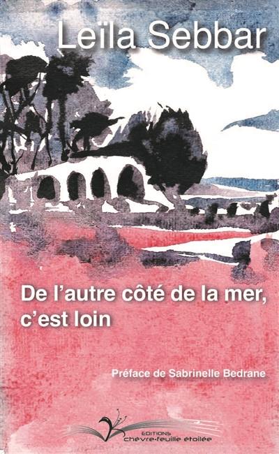 De l'autre côté de la mer, c'est loin