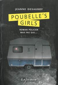 Poubelle's girls