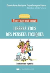 Libérez-vous des pensées toxiques