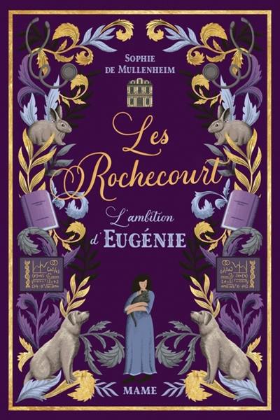 Les Rochecourt. Vol. 4. L'ambition d'Eugénie