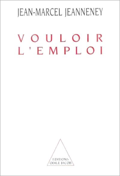 Vouloir l'emploi