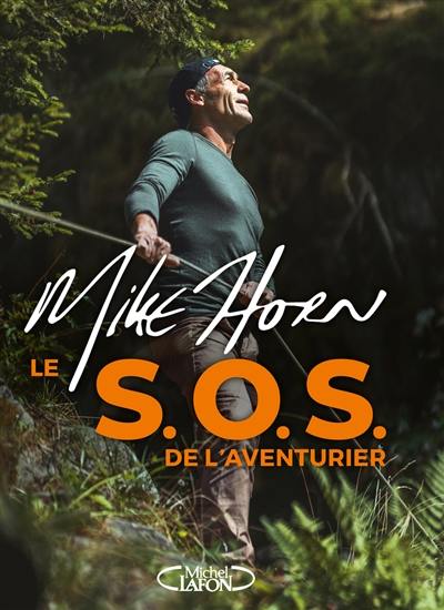 Le SOS de l'aventurier