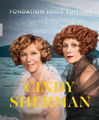 Cindy Sherman : exposition, Paris, Fondation Louis Vuitton, du 23 septembre 2020 au 3 janvier 2021