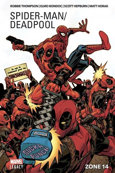 Marvel legacy : Spider-Man, Deadpool. Vol. 2. Zone 14