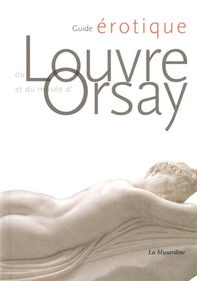 Guide érotique du Louvre et du musée d'Orsay