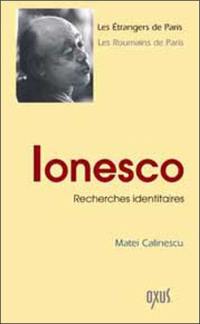 Ionesco : recherches identitaires