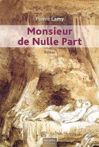 Monsieur de nulle part