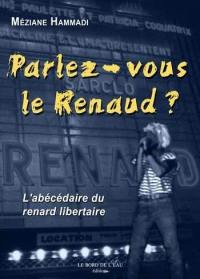 Parlez-vous le Renaud ?