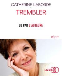 Trembler : récit