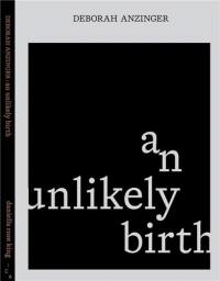 Deborah Anzinger An Unlikely Birth