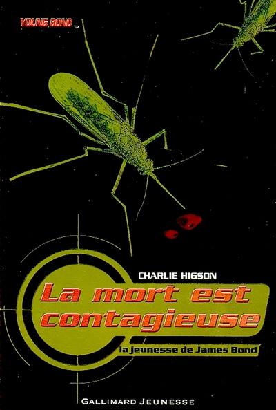 La jeunesse de James Bond. Vol. 2. La mort est contagieuse