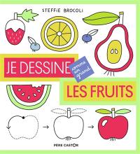 Je dessine les fruits