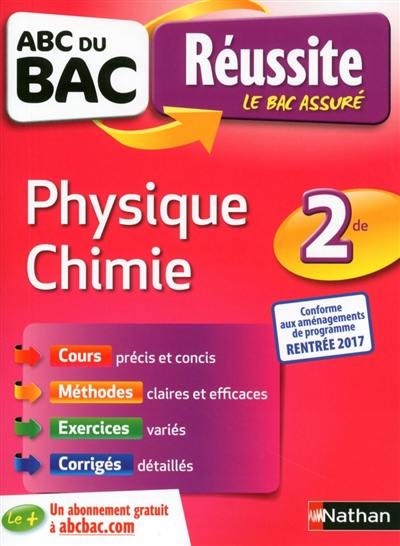 Physique chimie 2de : conforme aux aménagements de programme rentrée 2017