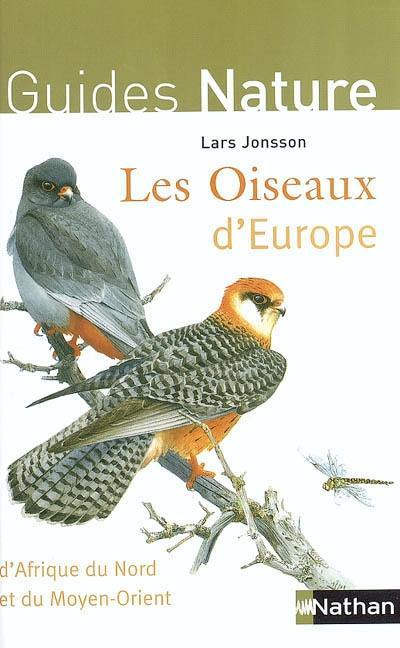 Les oiseaux d'Europe, d'Afrique du Nord et du Moyen-Orient