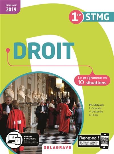 Droit 1re STMG : le programme en 10 situations : programme 2019