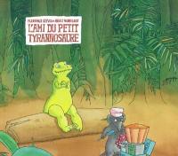 L'ami du petit tyrannosaure