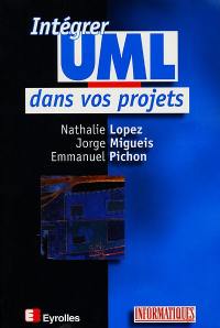 Intégrer UML dans vos projets