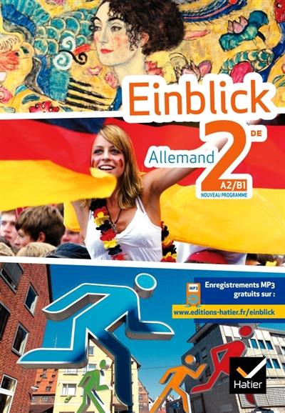 Einblick Allemand 2de, A2/B1 : nouveau programme