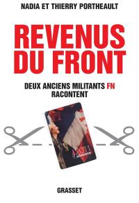 Revenus du Front : deux anciens militants FN racontent