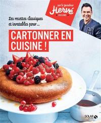 Les recettes classiques et inratables pour cartonner en cuisine !