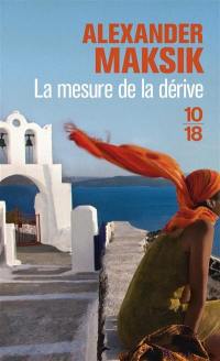 La mesure de la dérive