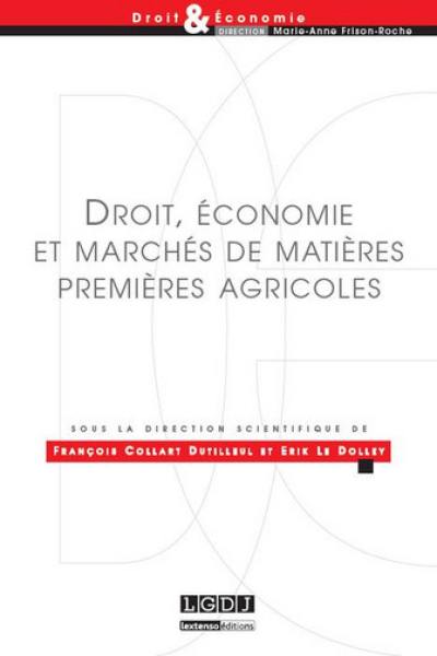 Droit, économie et marchés de matières premières agricoles