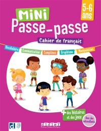 Mini passe-passe 5-6 ans : cahier de français : des histoires et des jeux avec 80 autocollants