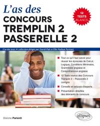 L'as des concours Tremplin 2 Passerelle 2 : 12 tests blancs