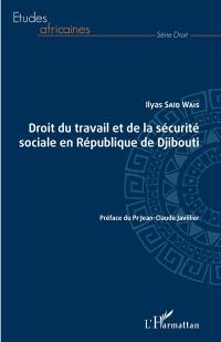 Droit du travail et de la sécurité sociale en République de Djibouti