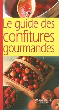 Le guide des confitures gourmandes