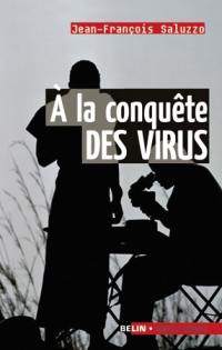 A la conquête des virus