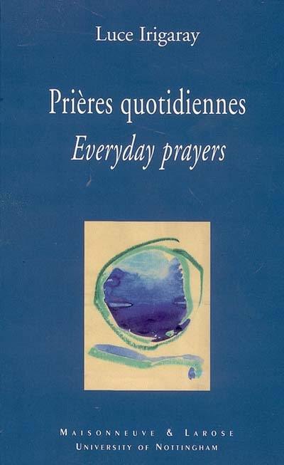 Prières quotidiennes. Everyday prayers