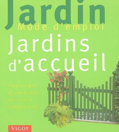 Jardins d'accueil : apprendre à jardiner en toute simplicité