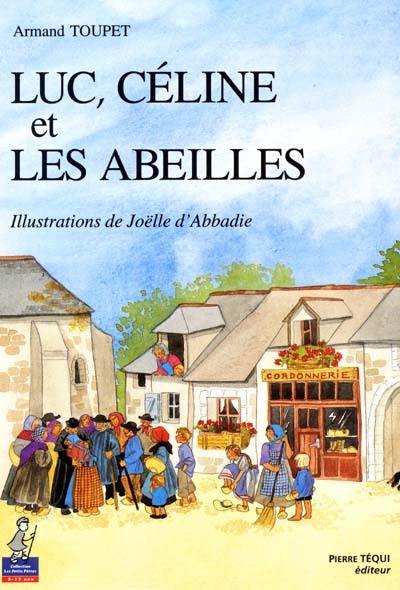 Luc, Céline et les abeilles