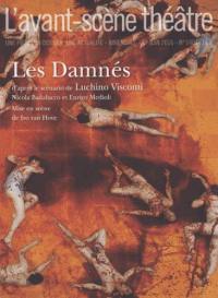 Avant-scène théâtre (L'), n° 1404. Les damnés