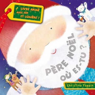 Père Noël où es-tu ?