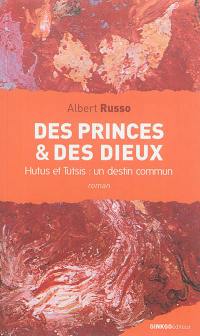 Des princes & des dieux : Hutus et Tutsis, un destin commun