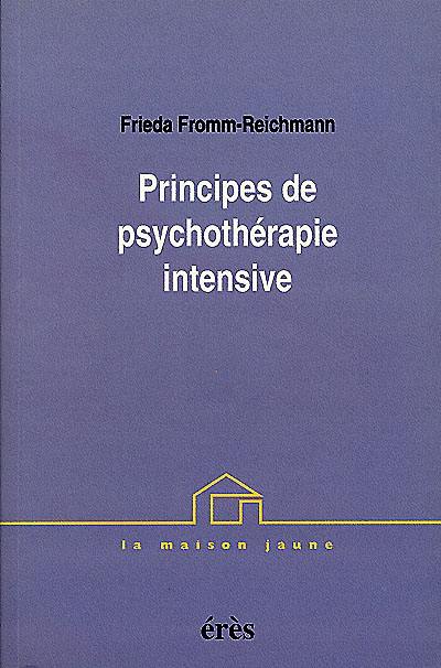 Principes de psychothérapie intensive