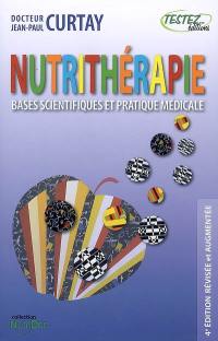 Nutrithérapie : bases scientifiques et pratique médicale