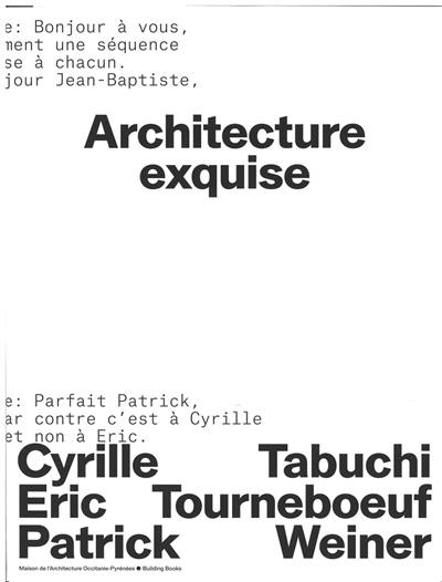 Architecture exquise