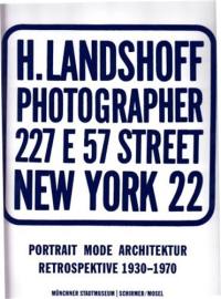 Hermann Landshoff Portrait Mode Architektur Retrospektiv 1930-1970