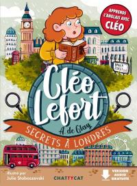 Cléo Lefort. Secrets à Londres